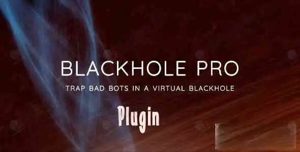 Trap Bad Bots In a Virtual Blackhole Pro -3.5.2